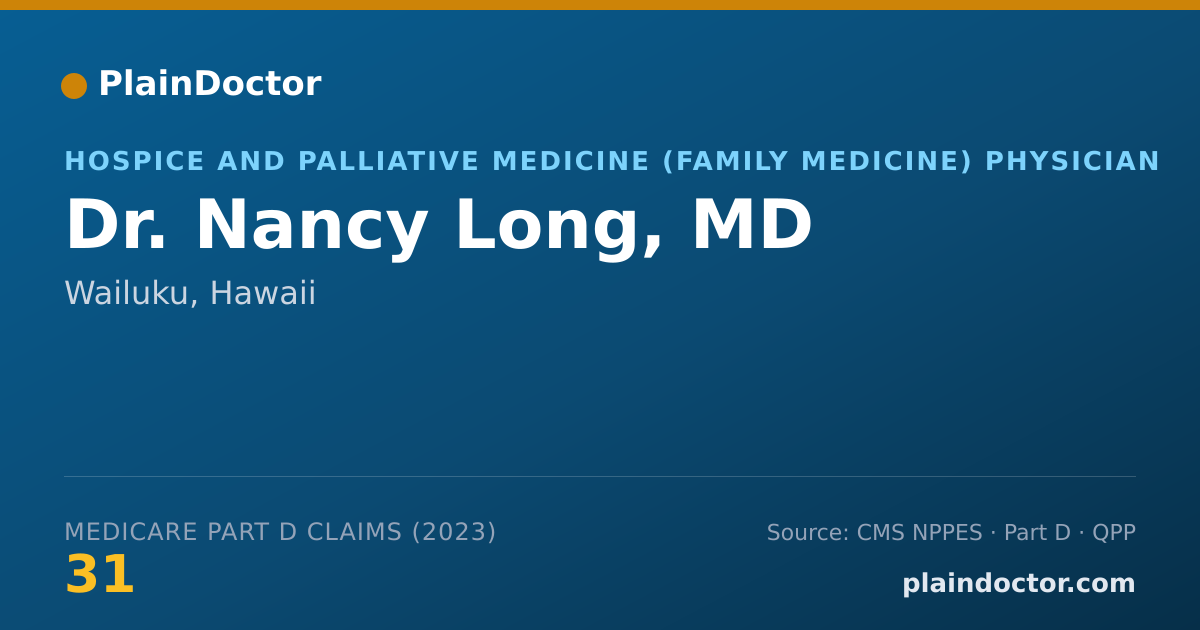 Shareable card for Nancy Long, MD - Hospice and Palliative Medicine (Family Medicine) Physician, Wailuku, HI