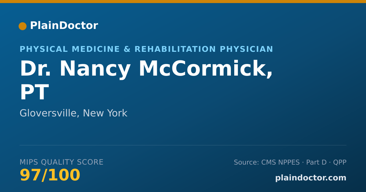 Shareable card for Nancy McCormick, PT - Physical Medicine & Rehabilitation Physician, Gloversville, NY
