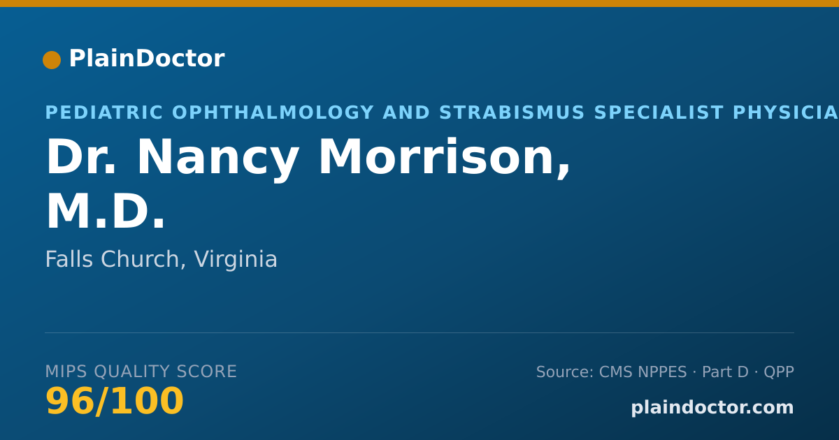 Shareable card for Nancy Morrison, M.D. - Pediatric Ophthalmology and Strabismus Specialist Physician, Falls Church, VA