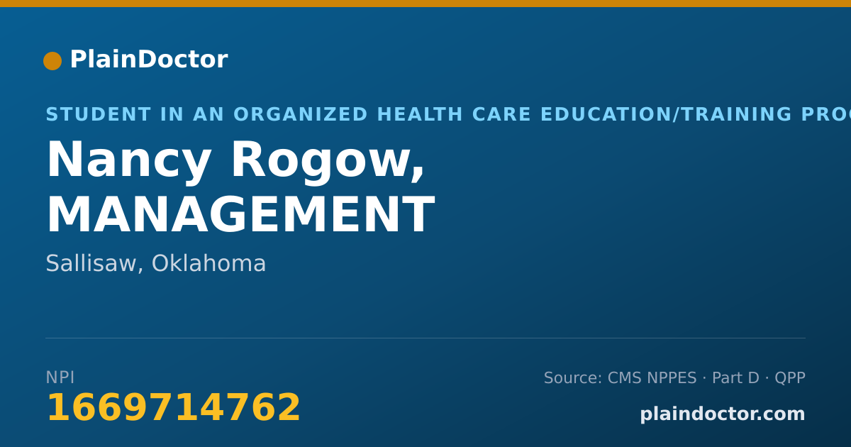 Shareable card for Nancy Rogow, MANAGEMENT - Student in an Organized Health Care Education/Training Program, Sallisaw, OK