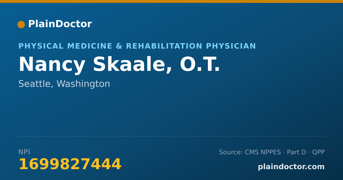 Shareable card for Nancy Skaale, O.T. - Physical Medicine & Rehabilitation Physician, Seattle, WA