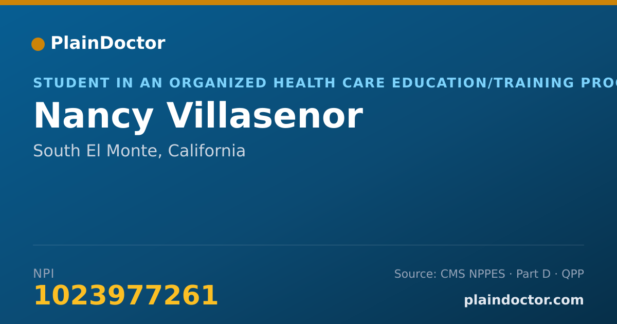 Shareable card for Nancy Villasenor - Student in an Organized Health Care Education/Training Program, South El Monte, CA