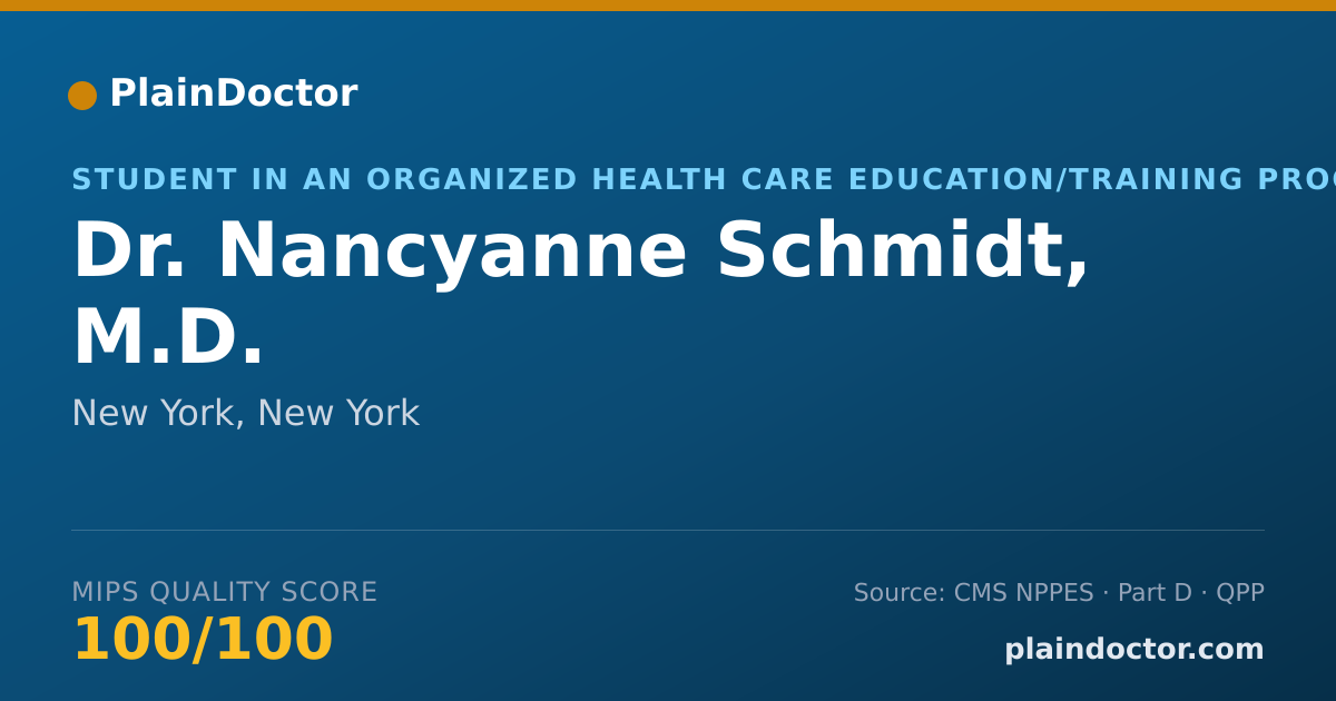 Shareable card for Nancyanne Schmidt, M.D. - Student in an Organized Health Care Education/Training Program, New York, NY