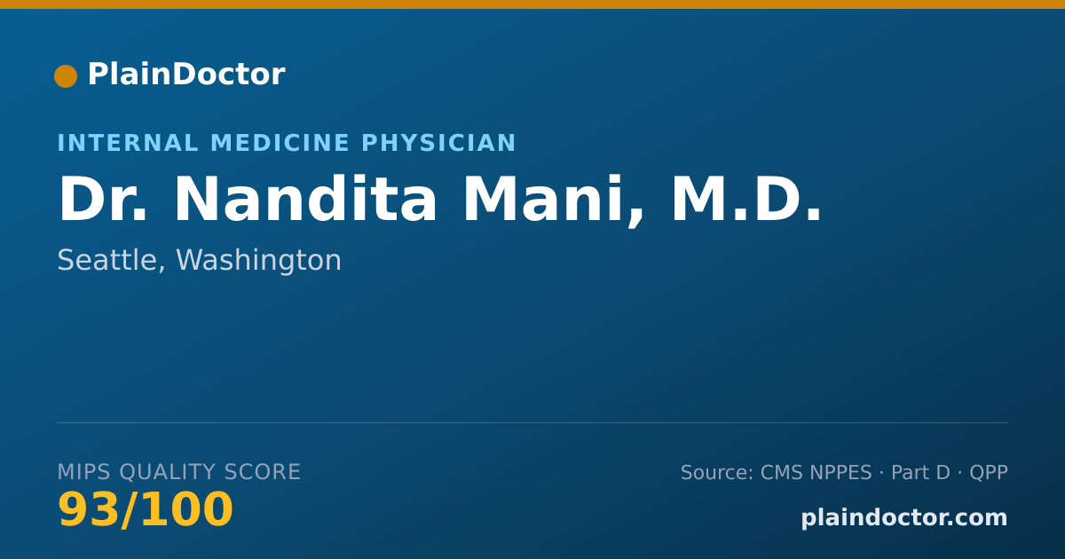 Shareable card for Nandita Mani, M.D. - Internal Medicine Physician, Seattle, WA