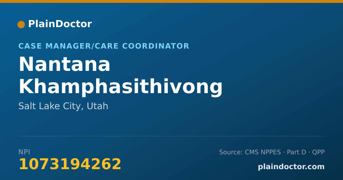 Shareable card for Nantana Khamphasithivong - Case Manager/Care Coordinator, Salt Lake City, UT