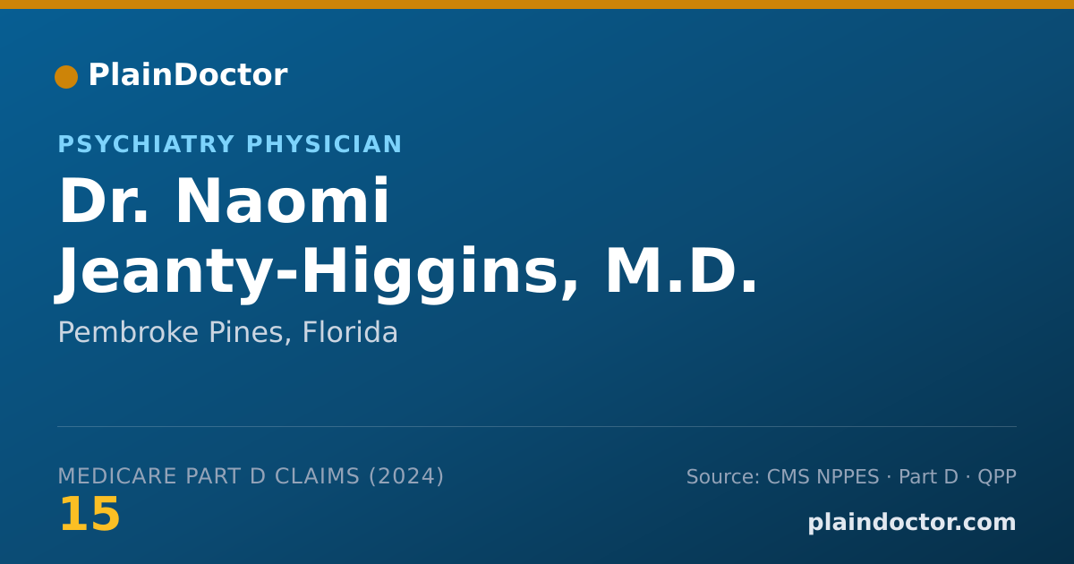 Shareable card for Naomi Jeanty-Higgins, M.D. - Psychiatry Physician, Pembroke Pines, FL