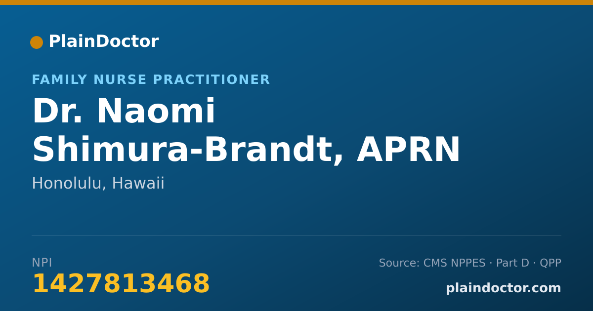 Shareable card for Naomi Shimura-Brandt, APRN - Family Nurse Practitioner, Honolulu, HI