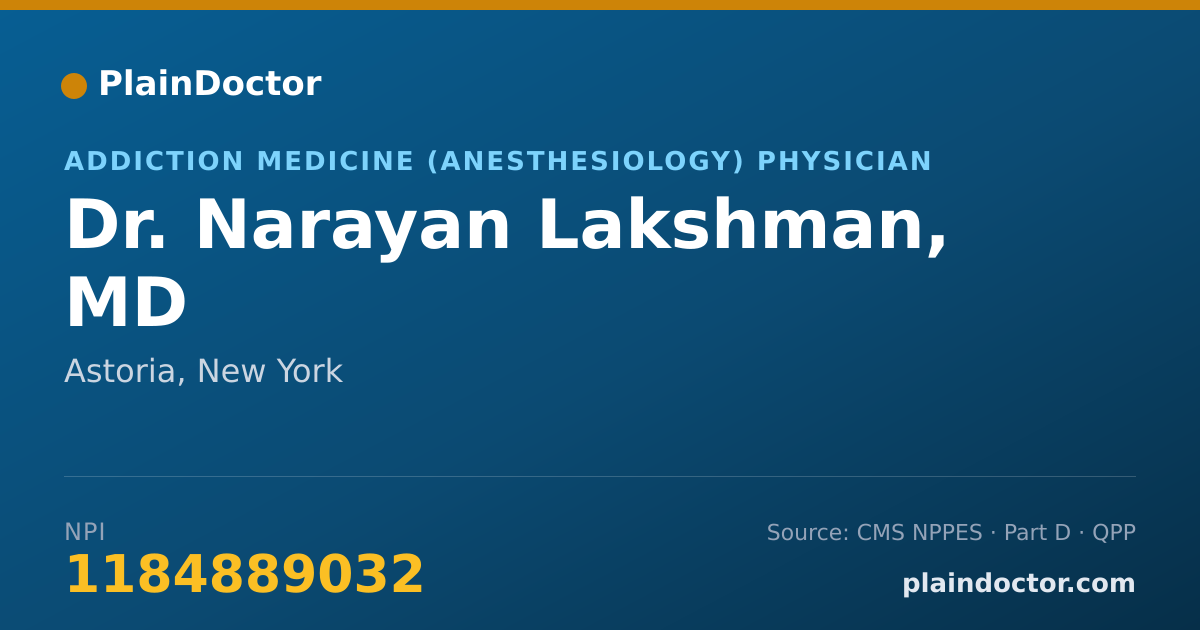 Shareable card for Narayan Lakshman, MD - Addiction Medicine (Anesthesiology) Physician, Astoria, NY