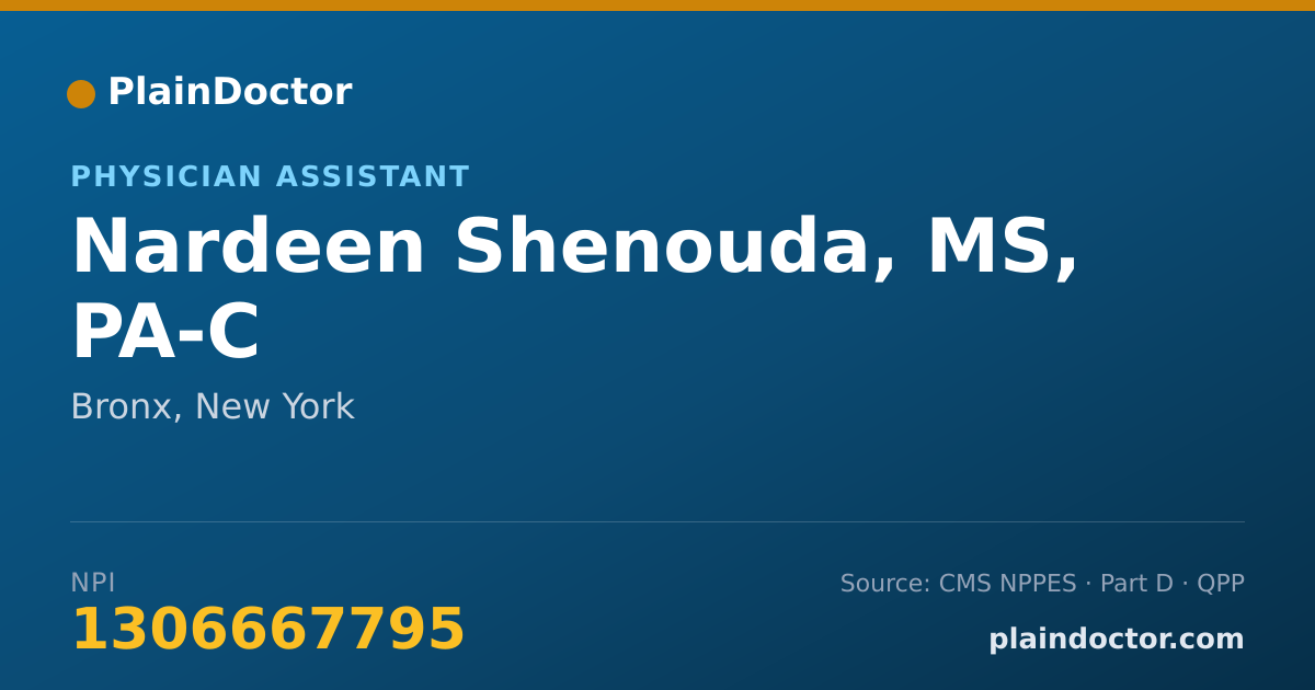 Shareable card for Nardeen Shenouda, MS, PA-C - Physician Assistant, Bronx, NY