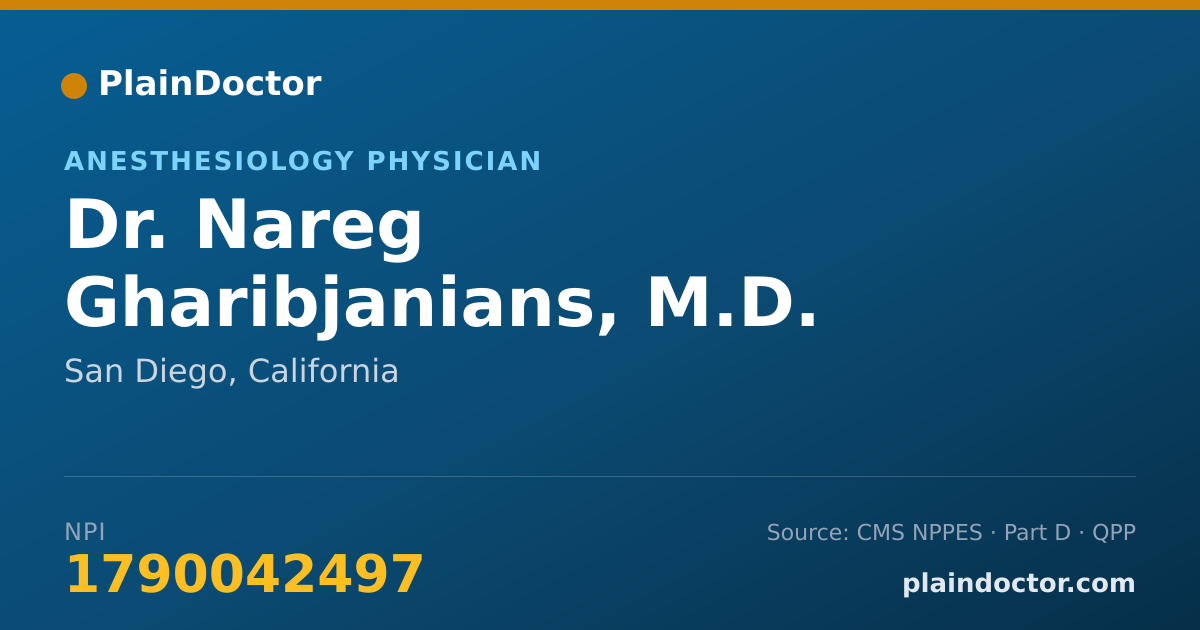 Shareable card for Nareg Gharibjanians, M.D. - Anesthesiology Physician, San Diego, CA