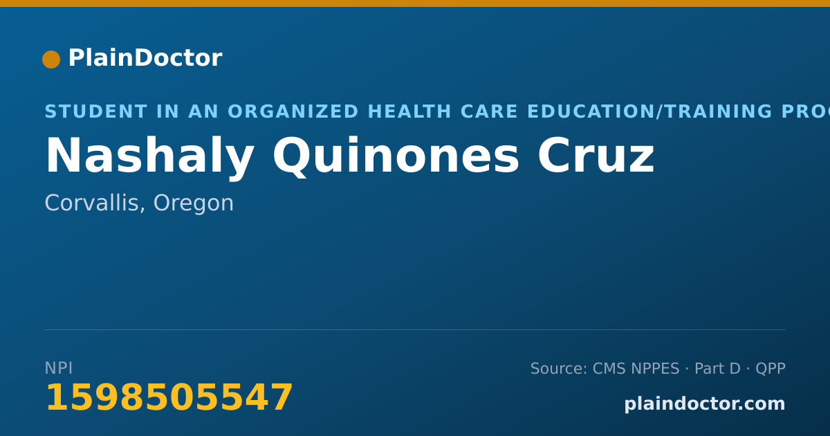 Shareable card for Nashaly Quinones Cruz - Student in an Organized Health Care Education/Training Program, Corvallis, OR