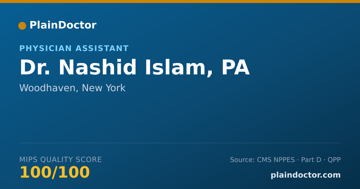 Shareable card for Nashid Islam, PA - Physician Assistant, Woodhaven, NY