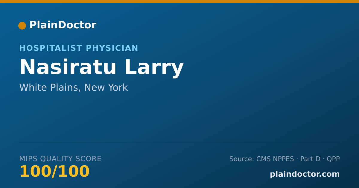 Shareable card for Nasiratu Larry - Internal Medicine Physician, White Plains, NY