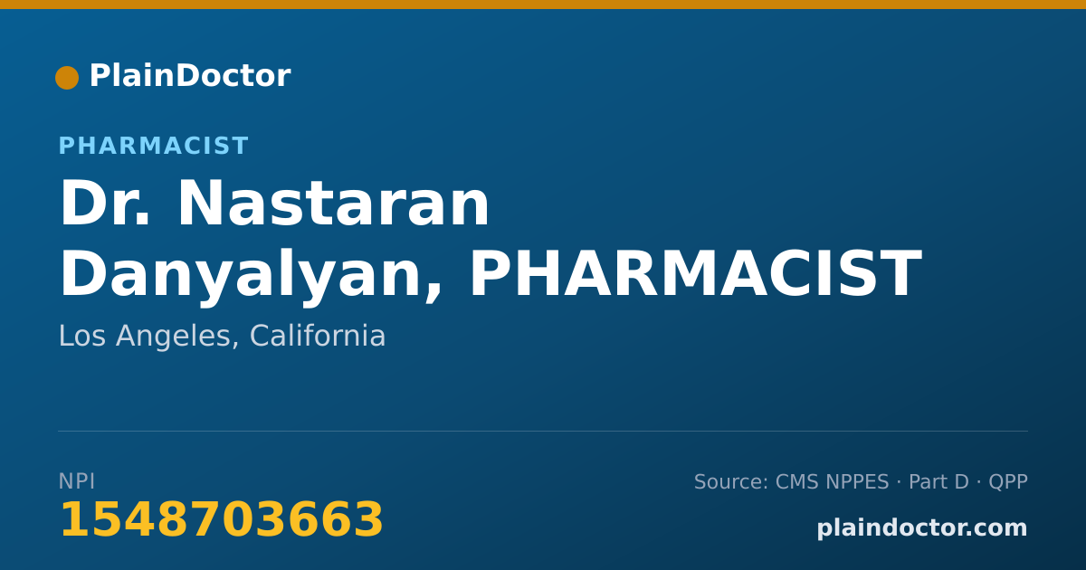 Shareable card for Nastaran Danyalyan, PHARMACIST - Pharmacist, Los Angeles, CA