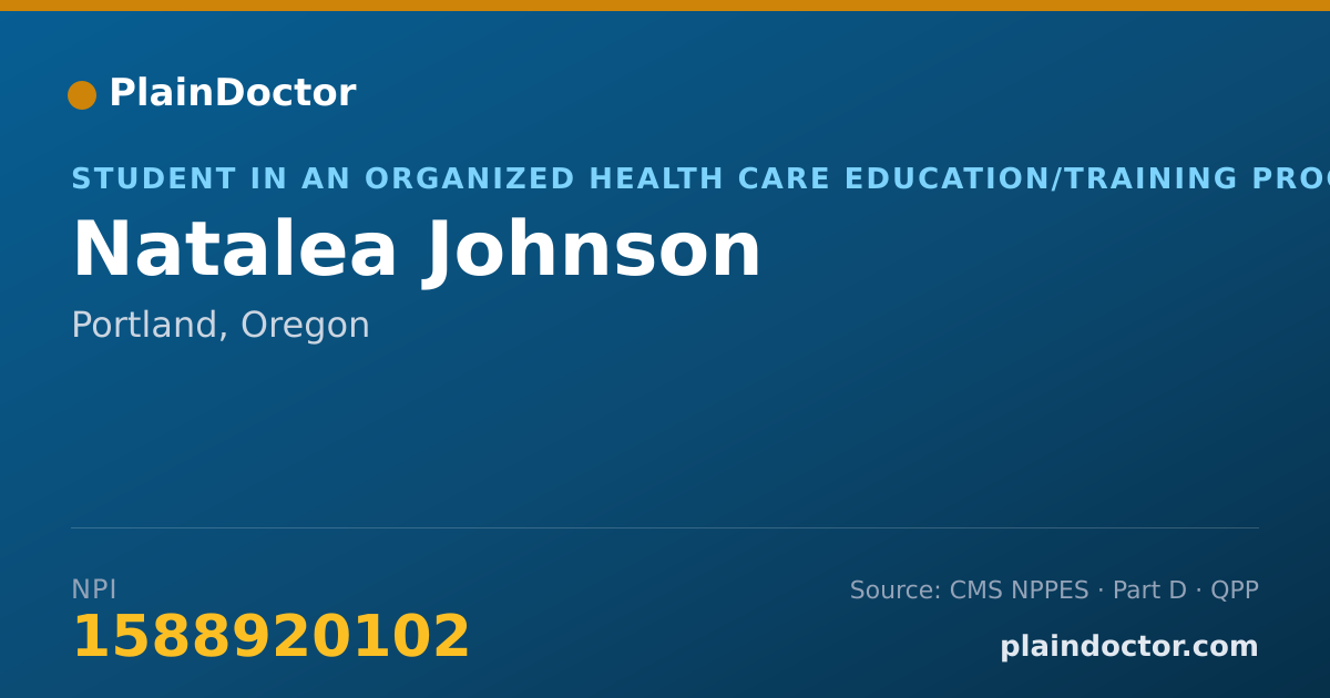 Shareable card for Natalea Johnson - Student in an Organized Health Care Education/Training Program, Portland, OR