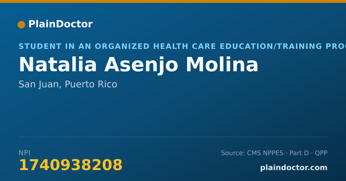 Shareable card for Natalia Asenjo Molina - Student in an Organized Health Care Education/Training Program, San Juan, PR