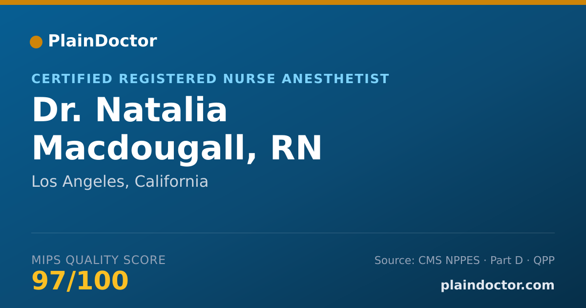 Shareable card for Natalia Macdougall, RN - Certified Registered Nurse Anesthetist, Los Angeles, CA