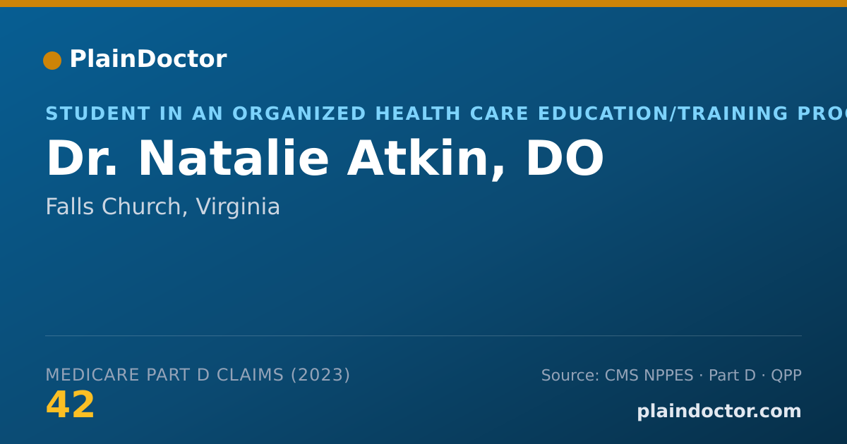 Shareable card for Natalie Atkin, DO - Student in an Organized Health Care Education/Training Program, Falls Church, VA