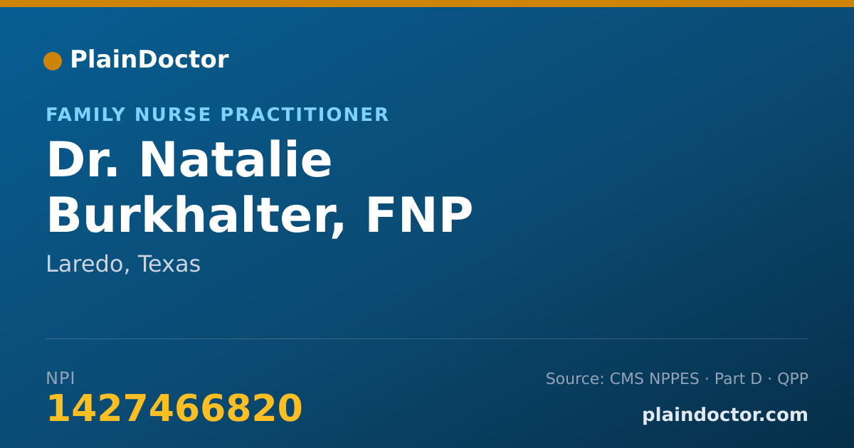 Shareable card for Natalie Burkhalter, FNP - Family Nurse Practitioner, Laredo, TX