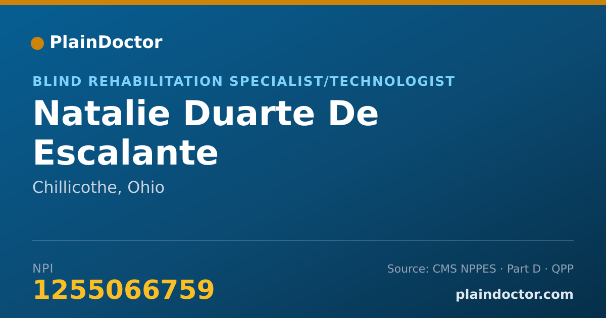 Shareable card for Natalie Duarte De Escalante - Blind Rehabilitation Specialist/Technologist, Chillicothe, OH