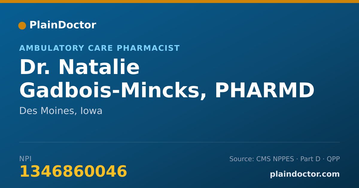 Shareable card for Natalie Gadbois-Mincks, PHARMD - Ambulatory Care Pharmacist, Des Moines, IA