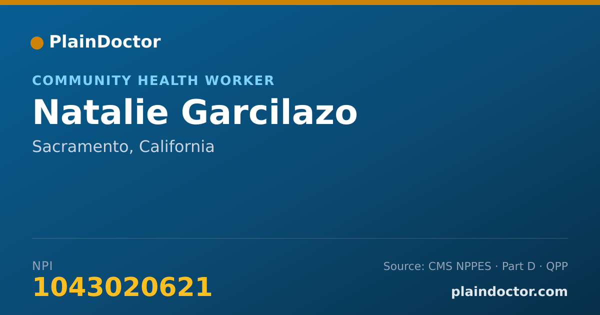 Shareable card for Natalie Garcilazo - Community Health Worker, Sacramento, CA