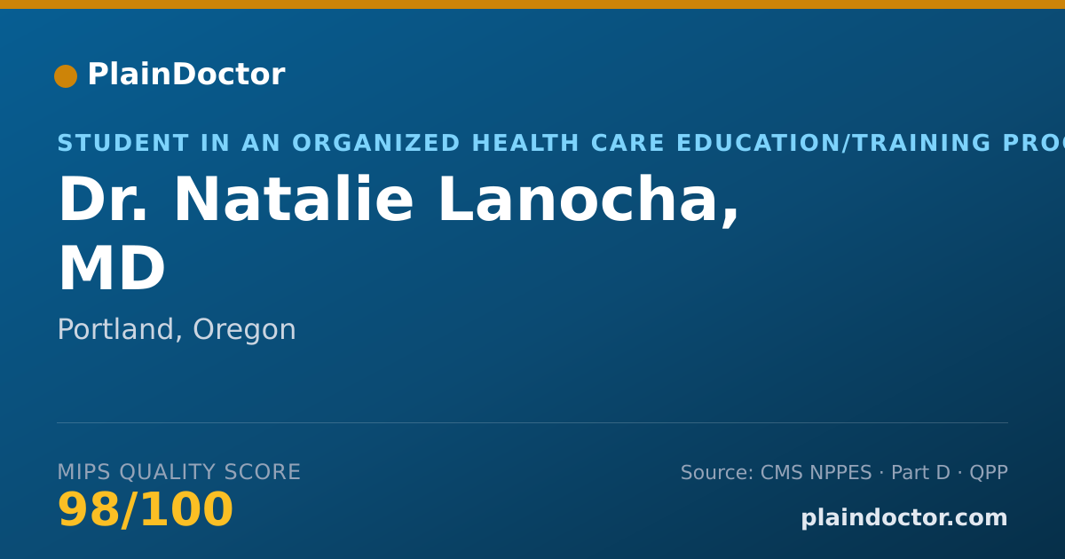 Shareable card for Natalie Lanocha, MD - Student in an Organized Health Care Education/Training Program, Portland, OR