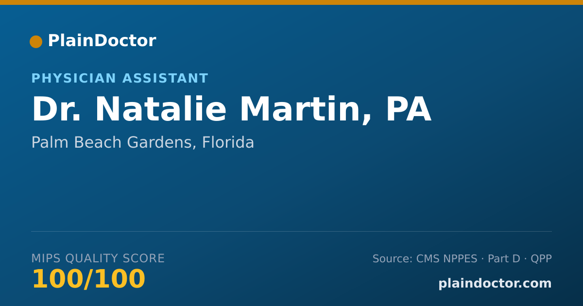 Shareable card for Natalie Martin, PA - Physician Assistant, Palm Beach Gardens, FL