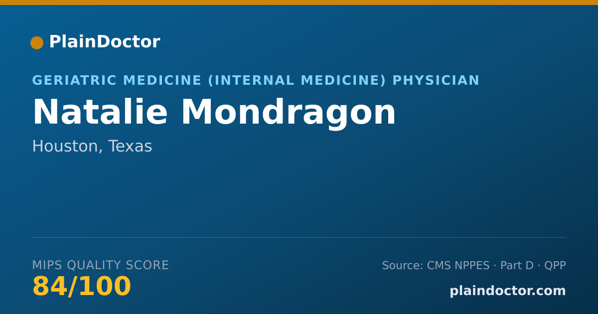 Shareable card for Natalie Mondragon - Geriatric Medicine (Internal Medicine) Physician, Houston, TX