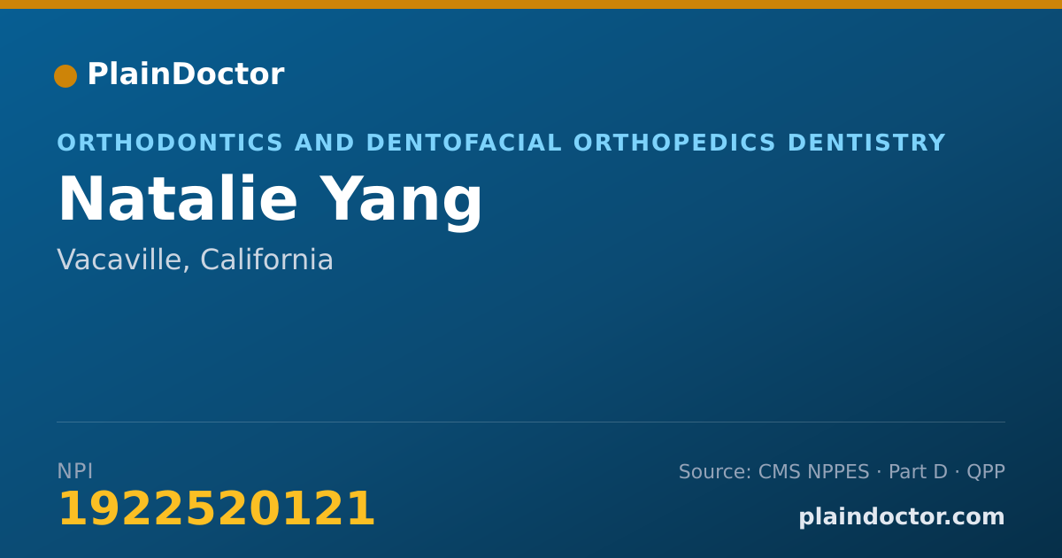 Shareable card for Natalie Yang - Orthodontics and Dentofacial Orthopedics Dentistry, Vacaville, CA