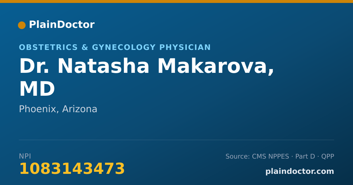 Shareable card for Natasha Makarova, MD - Obstetrics & Gynecology Physician, Phoenix, AZ
