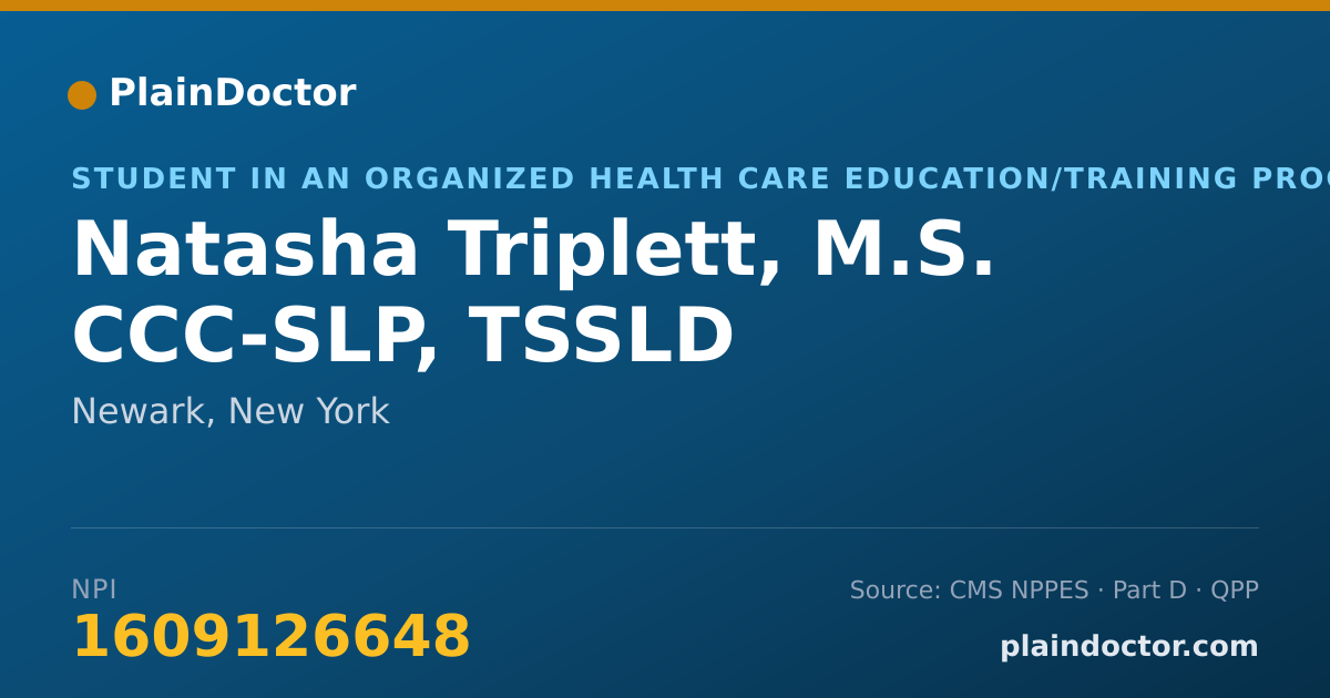 Shareable card for Natasha Triplett, M.S. CCC-SLP, TSSLD - Student in an Organized Health Care Education/Training Program, Newark, NY