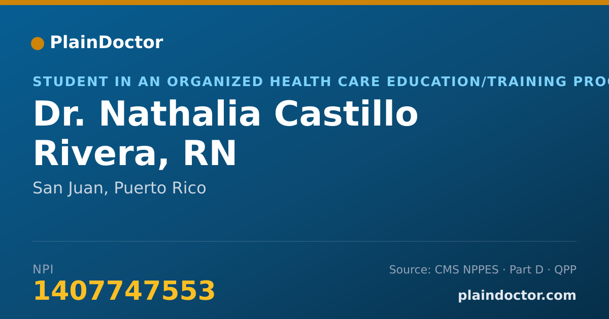 Shareable card for Nathalia Castillo Rivera, RN - Student in an Organized Health Care Education/Training Program, San Juan, PR