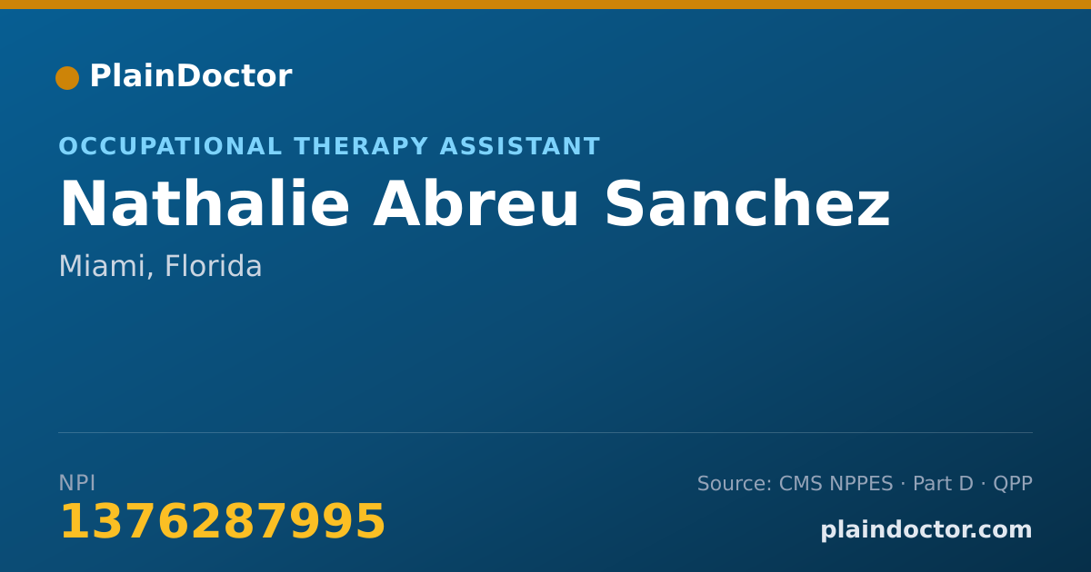 Shareable card for Nathalie Abreu Sanchez - Occupational Therapy Assistant, Miami, FL
