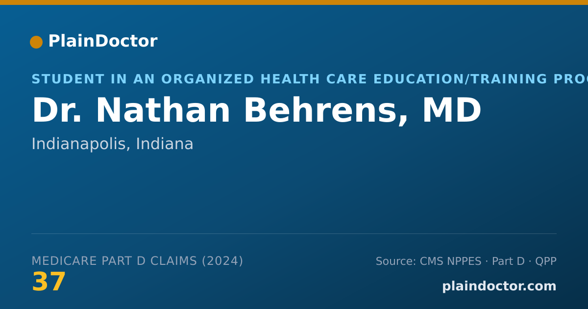 Shareable card for Nathan Behrens, MD - Student in an Organized Health Care Education/Training Program, Indianapolis, IN