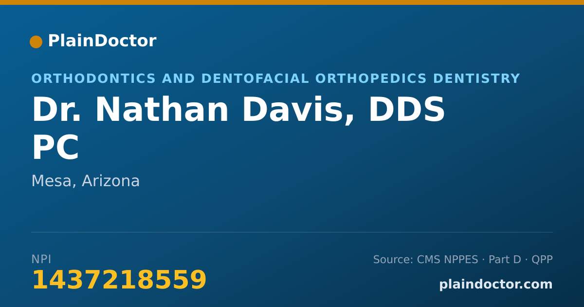 Shareable card for Nathan Davis, DDS PC - Orthodontics and Dentofacial Orthopedics Dentistry, Mesa, AZ
