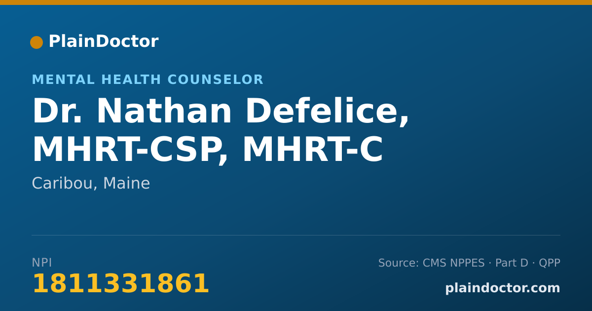 Shareable card for Nathan Defelice, MHRT-CSP, MHRT-C - Mental Health Counselor, Caribou, ME