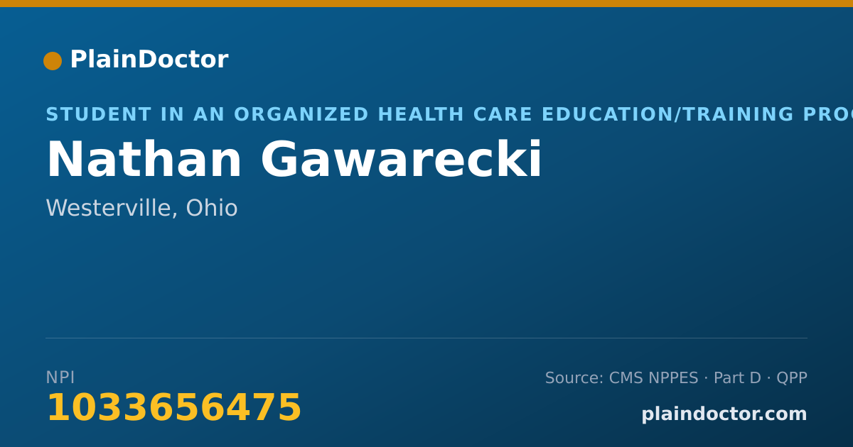 Shareable card for Nathan Gawarecki - Student in an Organized Health Care Education/Training Program, Westerville, OH