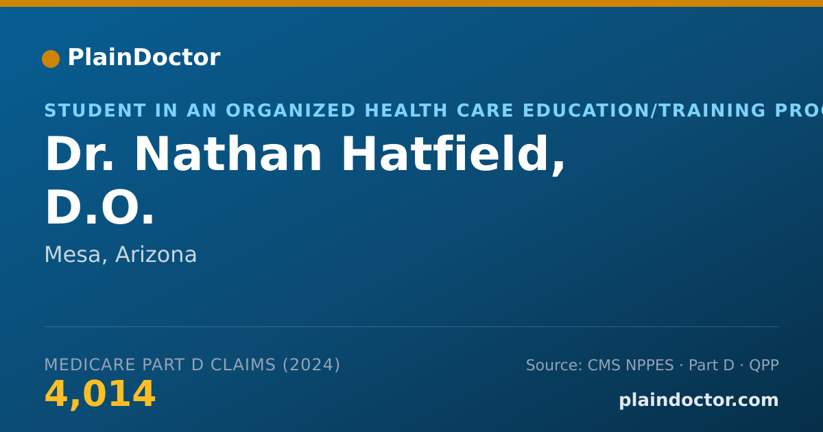 Shareable card for Nathan Hatfield, D.O. - Student in an Organized Health Care Education/Training Program, Mesa, AZ