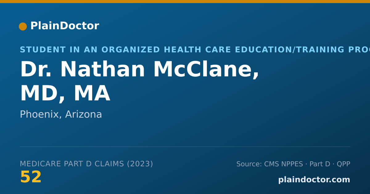 Shareable card for Nathan McClane, MD, MA - Student in an Organized Health Care Education/Training Program, Phoenix, AZ