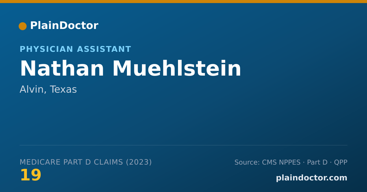 Shareable card for Nathan Muehlstein - Physician Assistant, Alvin, TX