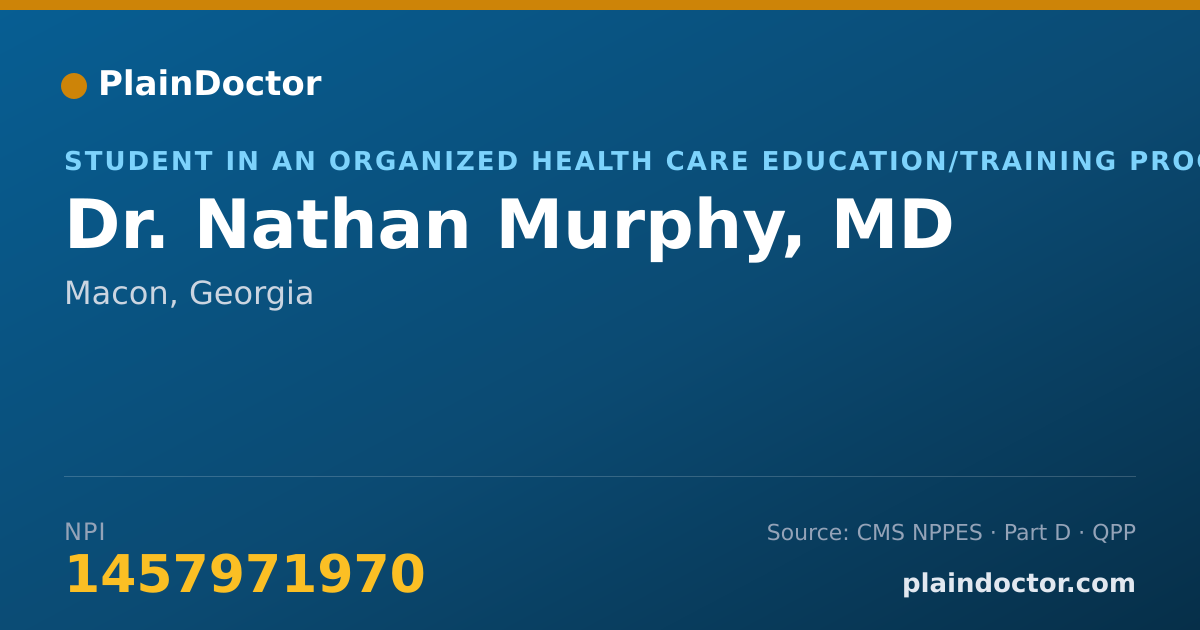 Shareable card for Nathan Murphy, MD - Student in an Organized Health Care Education/Training Program, Macon, GA