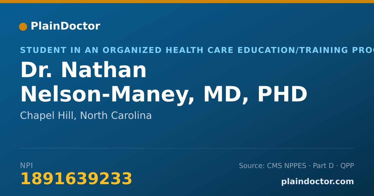 Shareable card for Nathan Nelson-Maney, MD, PHD - Student in an Organized Health Care Education/Training Program, Chapel Hill, NC