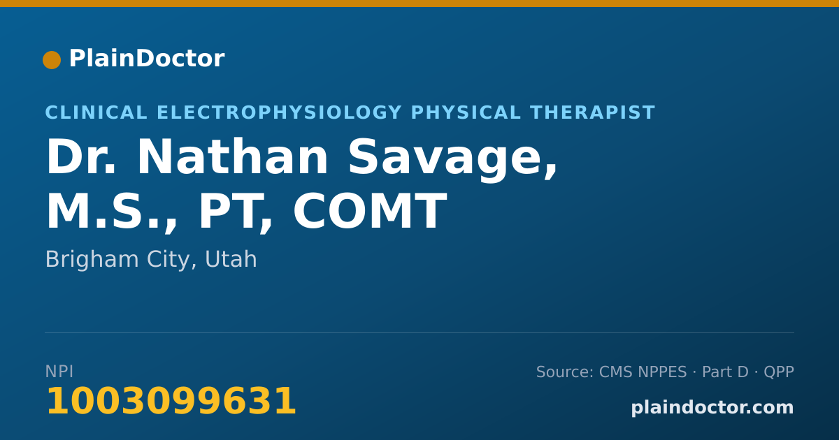 Shareable card for Nathan Savage, M.S., PT, COMT - Clinical Electrophysiology Physical Therapist, Brigham City, UT