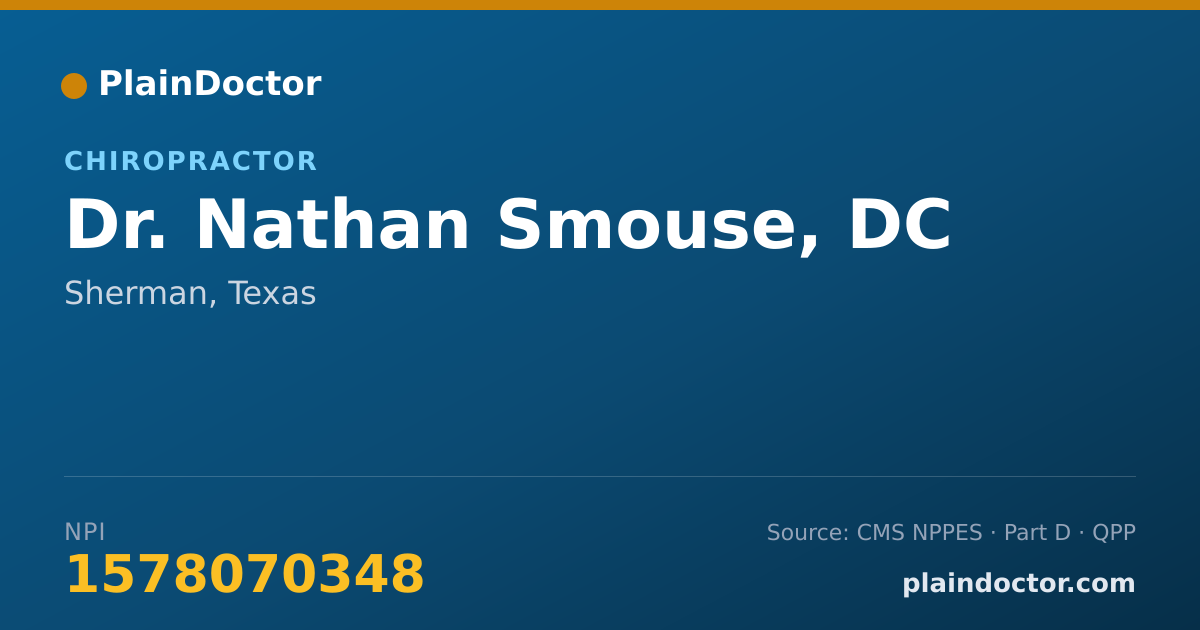 Shareable card for Nathan Smouse, DC - Chiropractor, Sherman, TX