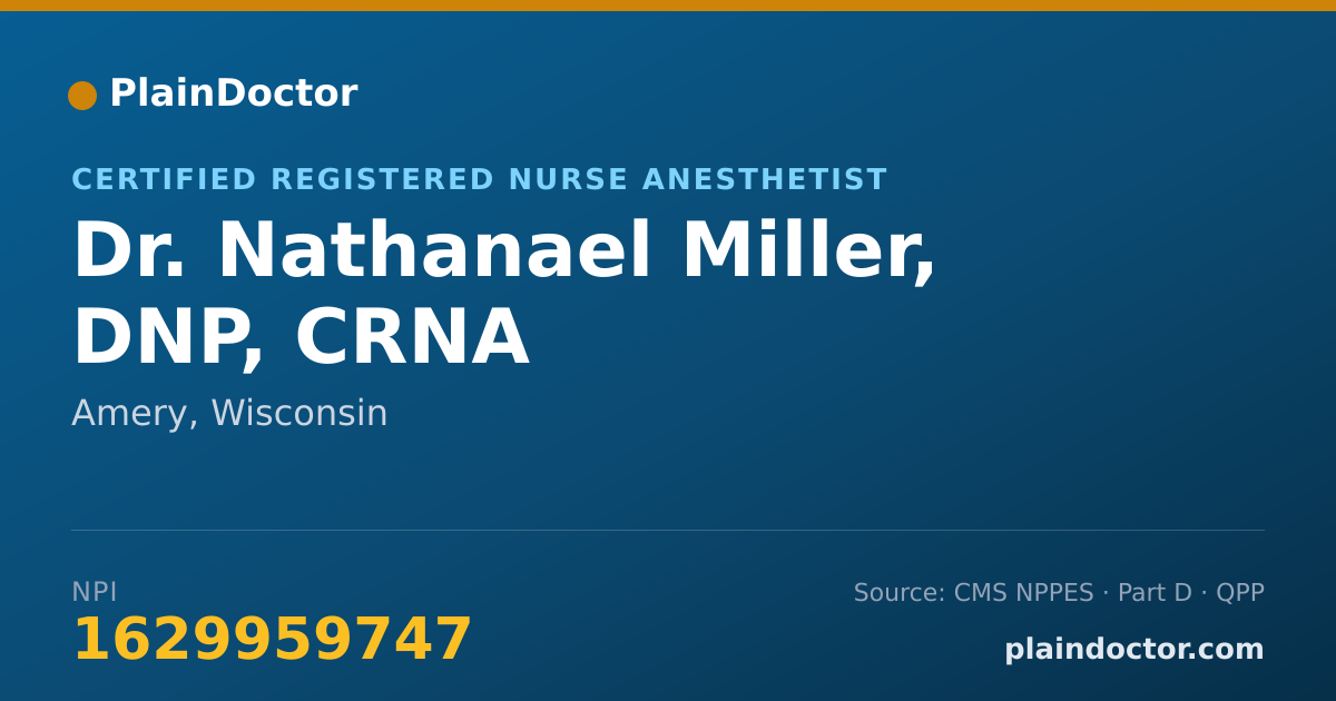 Shareable card for Nathanael Miller, DNP, CRNA - Certified Registered Nurse Anesthetist, Amery, WI