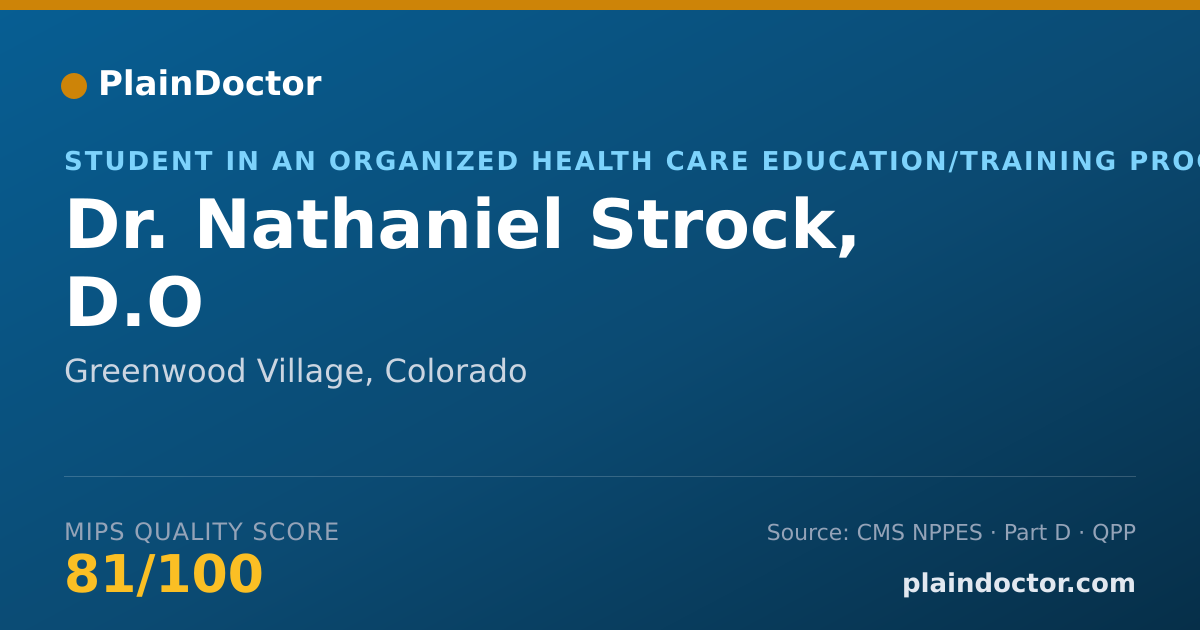 Shareable card for Nathaniel Strock, D.O - Student in an Organized Health Care Education/Training Program, Greenwood Village, CO