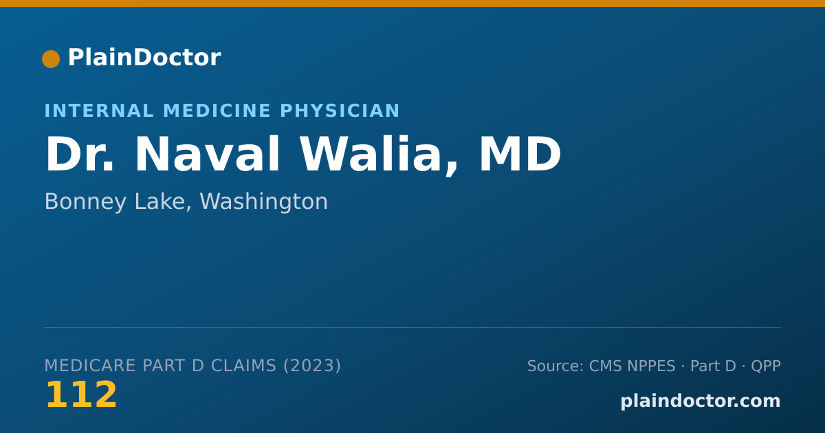 Shareable card for Naval Walia, MD - Internal Medicine Physician, Bonney Lake, WA