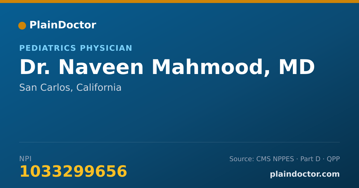 Shareable card for Naveen Mahmood, MD - Pediatrics Physician, San Carlos, CA