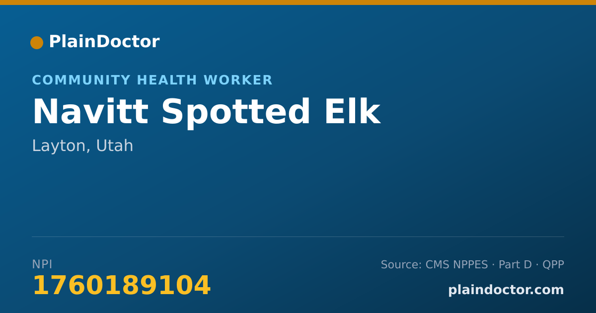 Shareable card for Navitt Spotted Elk - Community Health Worker, Layton, UT